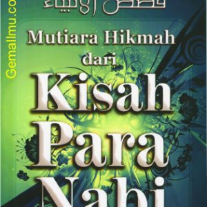 Mutiara Hikmah dari Kisah Para Nabi Ash-Shaff Media