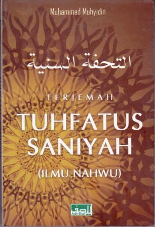 Terjemah At-Tuhfah As-Saniyah (Ilmu Nahwu) Syarah Muqaddimah Al-Ajurrumiyyah