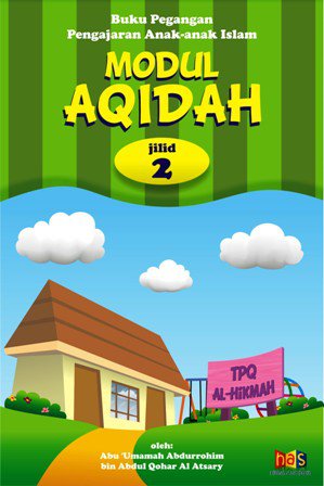 Modul Aqidah Jilid 2, Buku Pegangan Pengajaran Anak-anak TPA