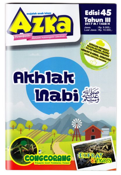 Majalah Azka Edisi 45 Akhlak Nabi Shalallahu’alihi wa Sallam