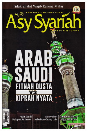 Asy Syariah Edisi 118 Tema Arab Saudi Fitnah Dusta VS Kiprah Nyata