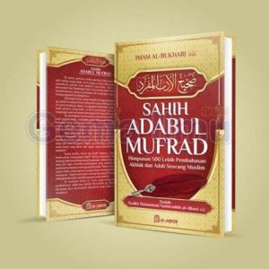 shahih-adabul-mufrad-himpunan-500-lebih-pembahasan-akhlak-dan-adab-seorang-muslim-al-abror-media